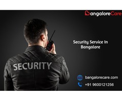 Security Services in bangalore - bangalorecare.com
