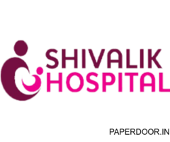 Shivalik Hospital: Best Woman & Child Hospital in Noida | Hospital in Noida