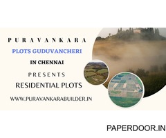 Puravankara Guduvancheri Plots Chennai