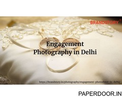 Engagement Photography in Delhi