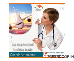 Book Vedanta Air Ambulance from Guwahati with Essential Medical System