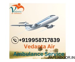 Use Vedanta Air Ambulance Service in Varanasi with Hi-tech Medical Machine