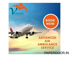 Take Advanced Vedanta Air Ambulance Service in Jamshedpur for Urgent Patient Transfer