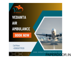 Use Top-class Vedanta Air Ambulance Service in Allahabad for Quick Patient Transfer