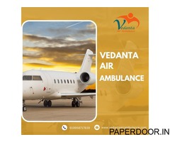 Avail Advanced Patient Transport Safety Through Vedanta Air Ambulance Service in Chandigarh