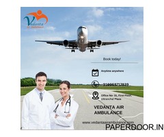 Avail Life-Care Vedanta Air Ambulance Service in Dibrugarh with Quick Patient Move