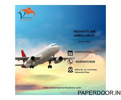 Get the Best Vedanta Air Ambulance Service in Gorakhpur for Quick Patient Transfer