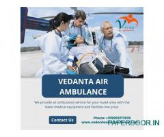 Use The Most Reliable Air Ambulance Service in Dibrugarh by Vedanta with a CCU setup