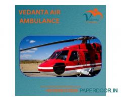 Take Advance Medical Air Ambulance in Siliguri by Vedanta with Excellent Service