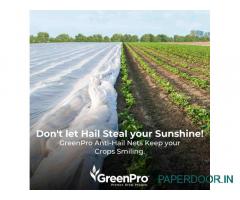 Protect your crops from hail storms with GreenPro’s hail nets