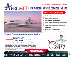 Aeromed Air Ambulance Service in Siliguri - Don’t Fear, It Is Fully Featured And Safe