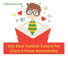 Get the Home Tutor for Class 6